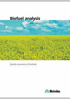 New Metrohm Brochure and Webpage ‘Biofuel Analysis’