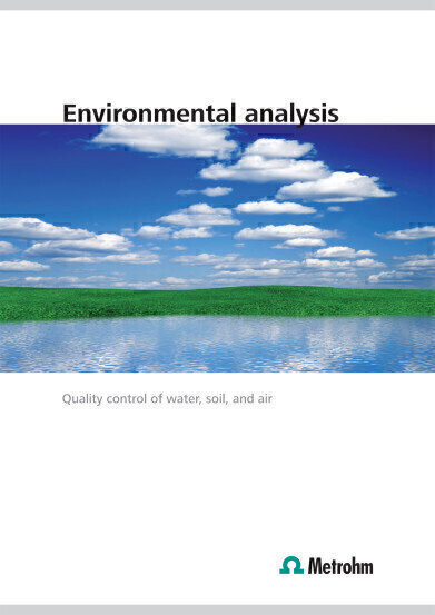 Metrohm publishes new brochure ‘Environmental analysis’
