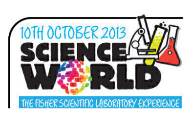 Science World 2013, the Fisher Scientific Laboratory Experience
