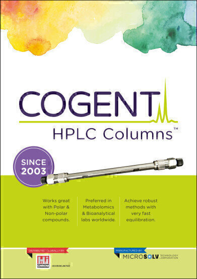 HPLC Separation of Polar Molecules – Request the new Cogent Columns catalogue today
