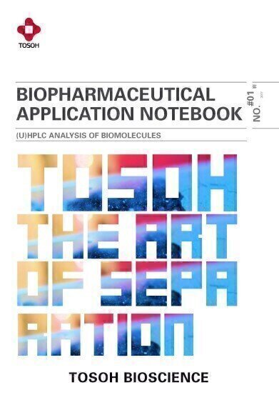 Biopharmaceutical Application Notebook - (U)HPLC Analysis of Biomolecules