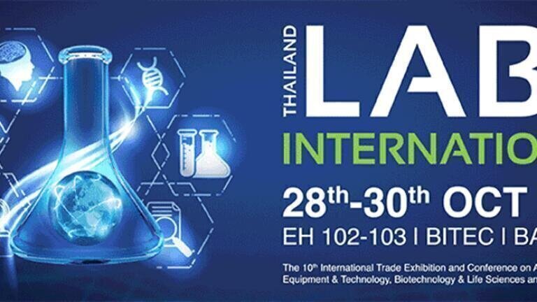 New Dates for Thailand Lab International: Get Ready to Celebrate the 10th Anniversary of the Show in October 2020