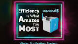 aquapuri 5 series, the most needed WPS in your laboratory right now