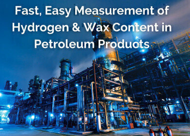 Fast, easy measurement of hydrogen and wax content in petroleum products using benchtop NMR