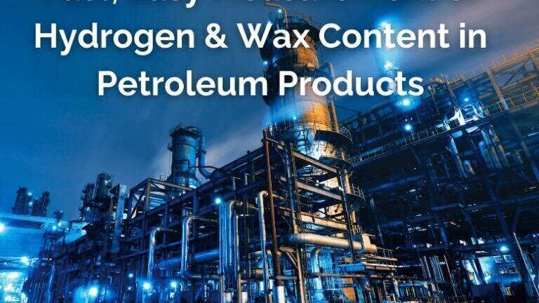 Fast, easy measurement of hydrogen and wax content in petroleum products using benchtop NMR