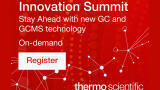 Innovation Summit: Stay ahead with new GC and GCMS technology