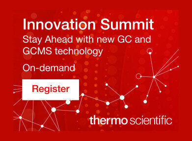 Innovation Summit: Stay ahead with new GC and GCMS technology