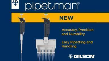 NEW PIPETMAN® Product Line from Gilson
