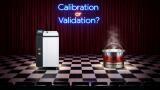 What’s the difference between autoclave calibration and validation?