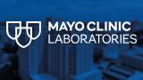 Mayo Clinic Labs invests in Pathology Asia to expand genomic diagnostics